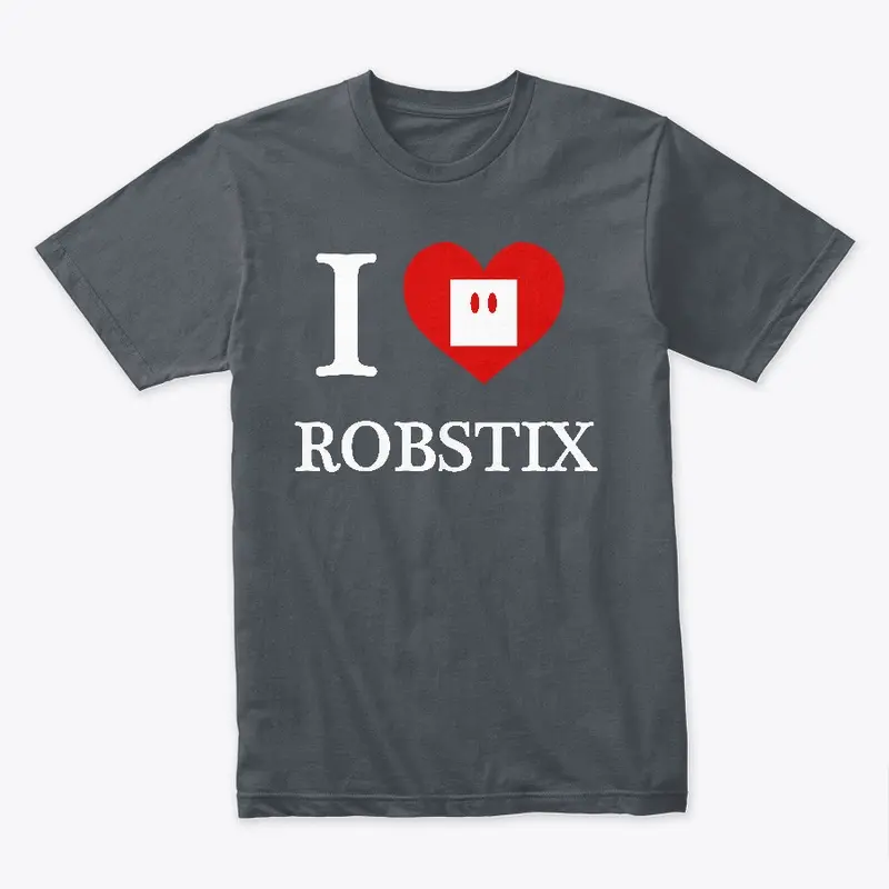 I Love Robstix White